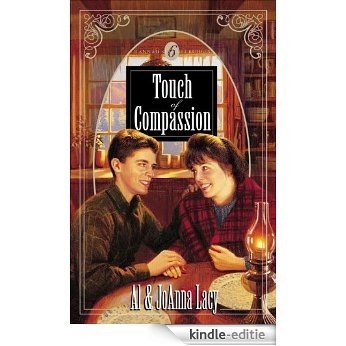 Touch of Compassion (Hannah of Fort Bridger Series) [Kindle-editie]