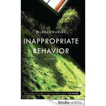 Inappropriate Behavior: Stories [Kindle-editie]