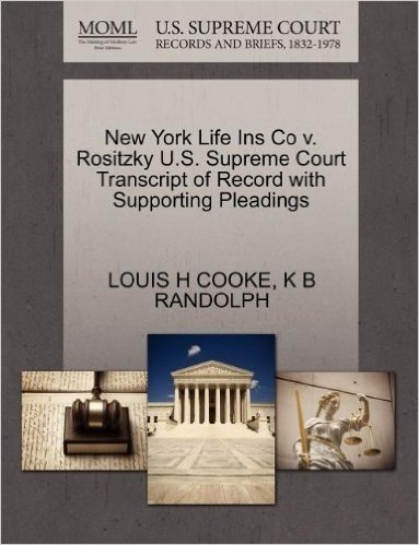 New York Life Ins Co V. Rositzky U.S. Supreme Court Transcript of Record with Supporting Pleadings baixar