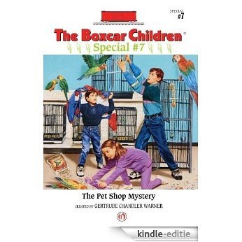 The Pet Shop Mystery (The Boxcar Children Special series) [Kindle-editie]