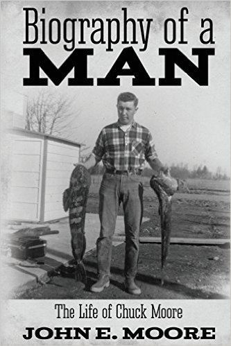 Biography of a Man: The Life of Chuck Moore
