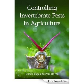 Controlling Invertebrate Pests in Agriculture [Kindle-editie]