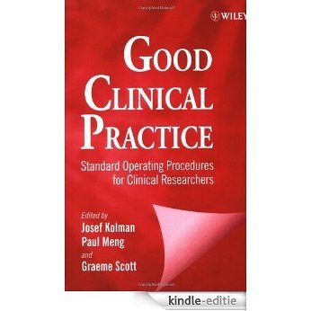 Good Clinical Practice: Standard Operating Procedures for Clinical Researchers [Kindle-editie]