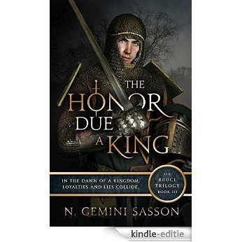 The Honor Due a King (The Bruce Trilogy Book 3) (English Edition) [Kindle-editie]