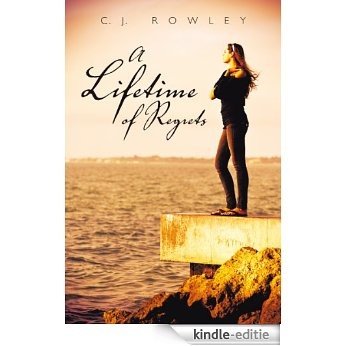 A Lifetime of Regrets (English Edition) [Kindle-editie]