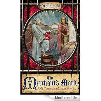 The Merchant's Mark (A Gil Cunningham Murder Mystery) [Kindle-editie]
