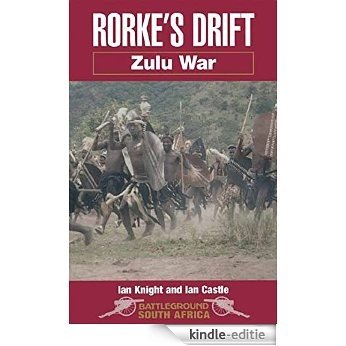Rorke's Drift: Zulu War (Battleground Europe) [Kindle-editie]