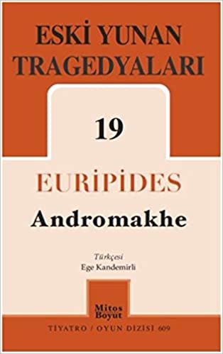 Eski Yunan Tragedyaları 19-Andromakhe