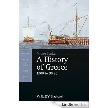 A History of Greece, 1300 to 30 BC (Blackwell History of the Ancient World) [Kindle-editie]
