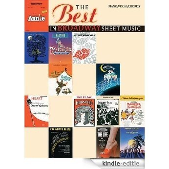 The Best In Broadway Sheet Music For Piano Vocal And Chords [Kindle-editie]