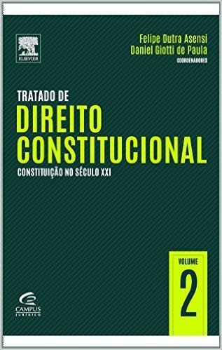 Tratado de Direito Constitucional - Volume 2
