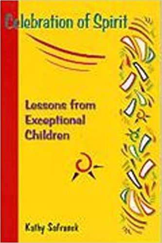 Celebration of Spirit: Lessons from Exceptional Children