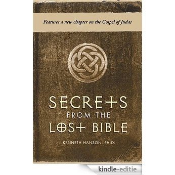 Secrets from the Lost Bible [Kindle-editie]