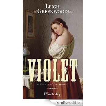 Violet (Siete novias VI): (Serie Siete Novias VI ) [Kindle-editie]