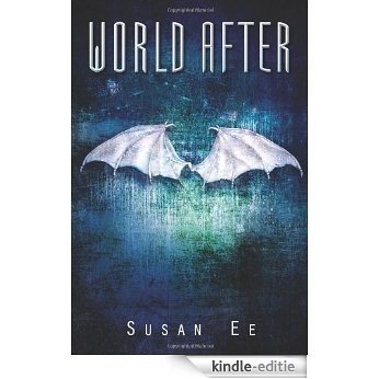 World After (Penryn & the End of Days Book 2) (English Edition) [Kindle-editie]