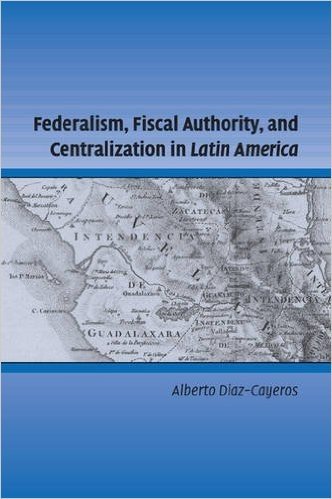 Federalism, Fiscal Authority, and Centralization in Latin America baixar