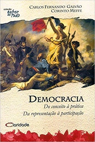Democracia: Do conceito à prática da representação à participação