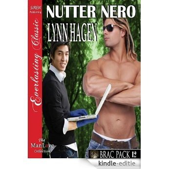 Nutter Nero [Brac Pack 12] (Siren Publishing Everlasting Classic ManLove) [Kindle-editie]