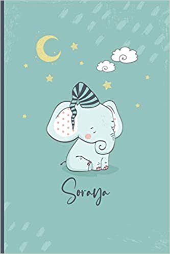indir Soraya : Personalized Soraya cute elephant journal notebook for girls women ,cute elephant journal for birthday christmas journal gift idea for friends, family, crewmates