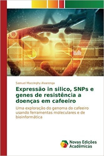 Expressao in Silico, Snps E Genes de Resistencia a Doencas Em Cafeeiro