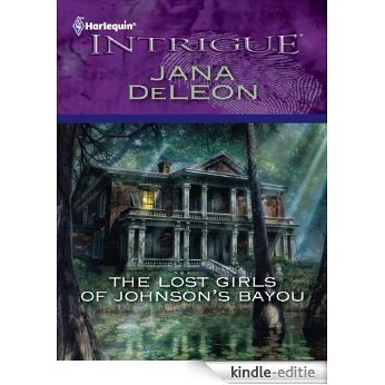 The Lost Girls of Johnson's Bayou [Kindle-editie]