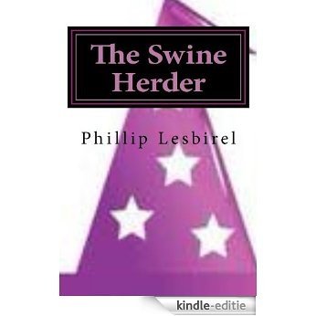 The Swine Herder (English Edition) [Kindle-editie] beoordelingen