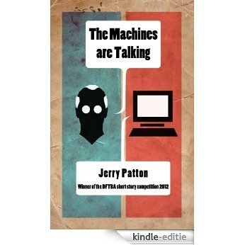 The Machines Are Talking (English Edition) [Kindle-editie]
