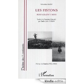 Les Fistons : Boss grady's boys (Théâtre des 5 Continents) [Kindle-editie]