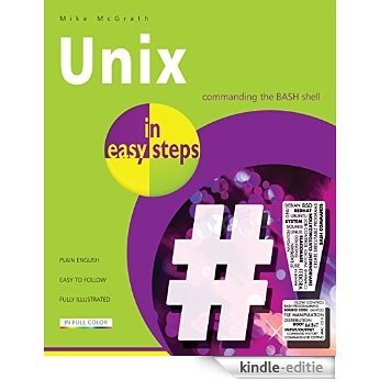 Unix in easy steps: Commanding the BASH shell (English Edition) [Kindle-editie]