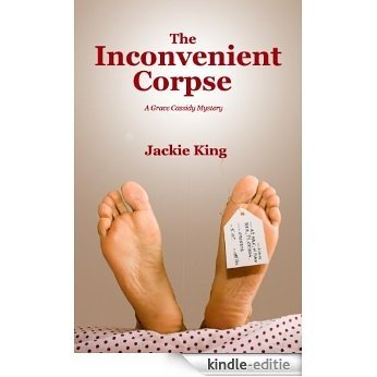 The Inconvenient Corpse (Grace Cassidy Mystery Book 1) (English Edition) [Kindle-editie]