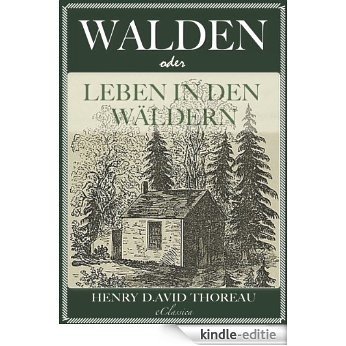 Walden, oder: Leben in den Wäldern (German Edition) [Kindle-editie]
