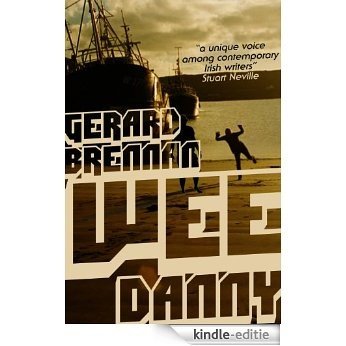 Wee Danny: A Novella [Kindle-editie]