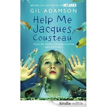 Help Me, Jacques Cousteau [Kindle-editie] beoordelingen