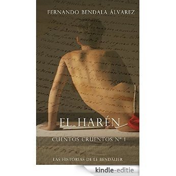 El Harén (Cuentos Cruentos nº 1) (Spanish Edition) [Kindle-editie]