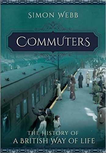 Commuters: The History of a British Way of Life baixar