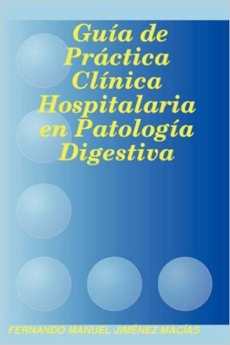 Gua de Prctica Clnica Hospitalaria En Patologa Digestiva