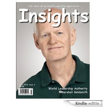 Insights Magazine - Marshall Goldsmith (Insights Monthly Magazine Book 3) (English Edition) [Kindle-editie]
