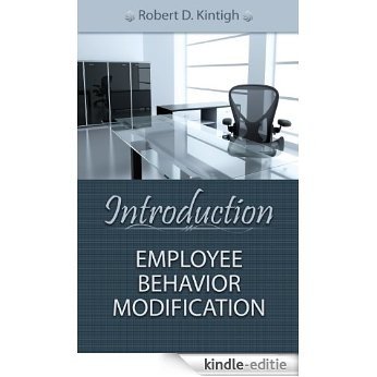 Introduction Employee Behavior Modification (English Edition) [Kindle-editie]