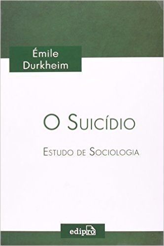 O Suicídio. Estudo De Sociologia