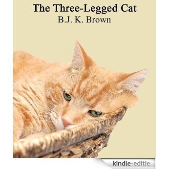 The Three-Legged Cat (English Edition) [Kindle-editie]