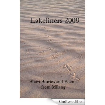 Lakeliners 2009: Short Stories and Poems from Milang (English Edition) [Kindle-editie]