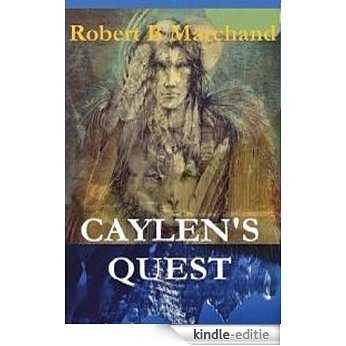 Caylen's Quest (Caylen Helms adventure thriller Book 1) (English Edition) [Kindle-editie]