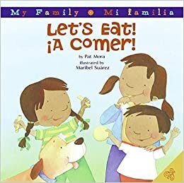 indir Let&#39;s Eat!/A Comer!: Bilingual Spanish-English Children&#39;s Book (My Family: Mi Familia)