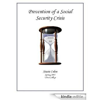 Prevention of a Social Security Crisis (English Edition) [Kindle-editie]