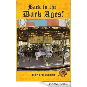 Back to the Dark Ages! (English Edition) [Kindle-editie]