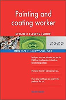 indir Painting and coating worker RED-HOT Career Guide; 2588 REAL Interview Questions