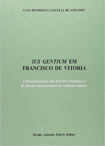 Ius Gentium em Francisco de Vitoria baixar