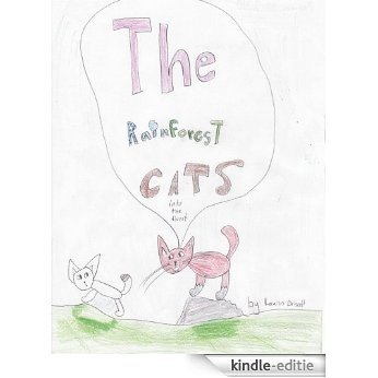 RAINFOREST CATS Into The FOREST (English Edition) [Kindle-editie]