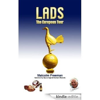 LADS - The European Tour (English Edition) [Kindle-editie]