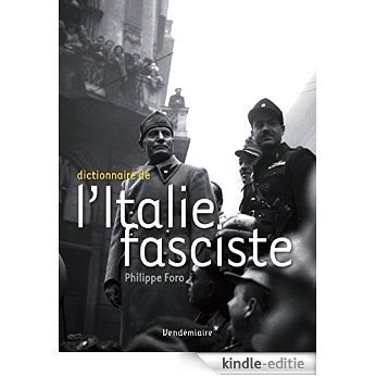 Dictionnaire de l'Italie fasciste [Kindle-editie]